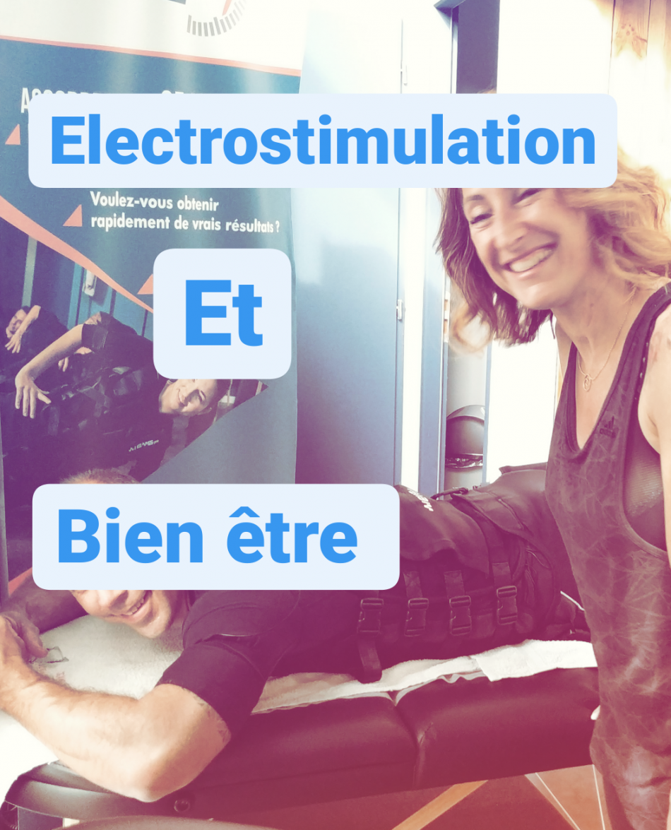 Électrostimulation : L'atout bien-être!!!